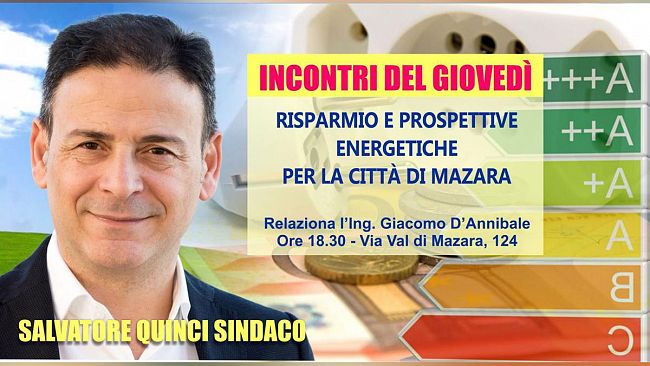 “Risparmio e prospettive energetiche per la città di Mazara”. Nuovo incontro domani al comitato di Salvatore Quinci