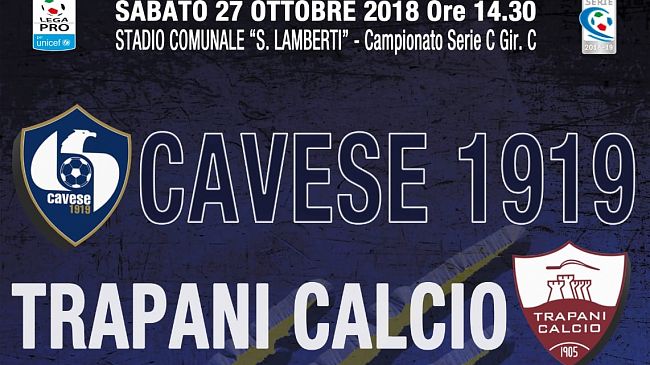 Trapani calcio, l’avversario di oggi è la Cavese. Ecco come arrivano le squadre alla gara