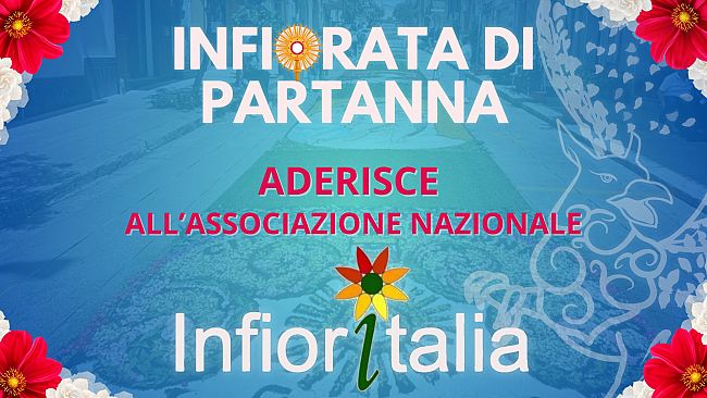 L’Infiorata di Partanna aderisce a Infioritalia, l’Associazione Nazionale delle Infiorate