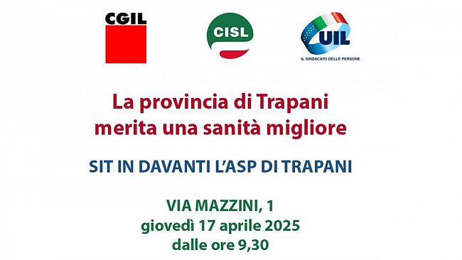 Cgil, Cisl e Uil Trapani organizzano in sit di protesta davanti l’Asp di Trapani per i ritardi dei referti istologici