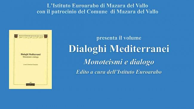 Mazara, Istituto Euroarabo: presentazione volume Dialoghi Mediterranei al Teatro Garibaldi