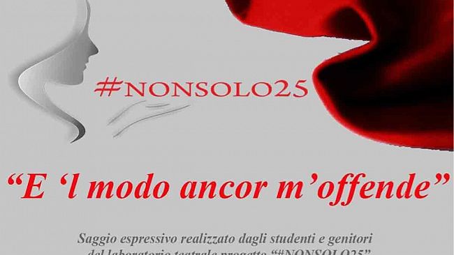 Trapani, “E ‘l modo ancor m’offende”: lo spettacolo del progetto #Nonsolo25