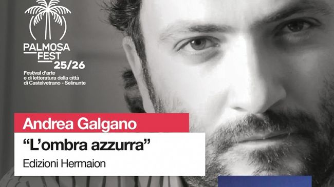 il-palmosafest-chiude-con-la-poesia-di-andrea-galgano