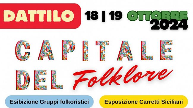 “Dattilo Capitale del Folklore”: un viaggio nel cuore della Sicilia