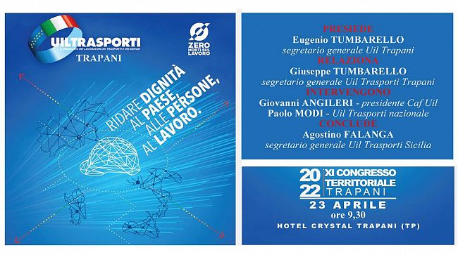 “Ridare dignità al Paese, alle persone, al lavoro”: congresso UilTrasporti Trapa