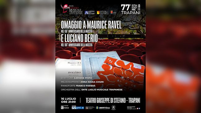 L'Ente Luglio Musicale Trapanese celebra Maurice Ravel e Luciano Berio