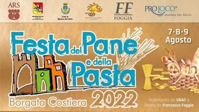 VIDEO- Al via domenica 07 agosto la Festa del Pane e della Pasta 2022