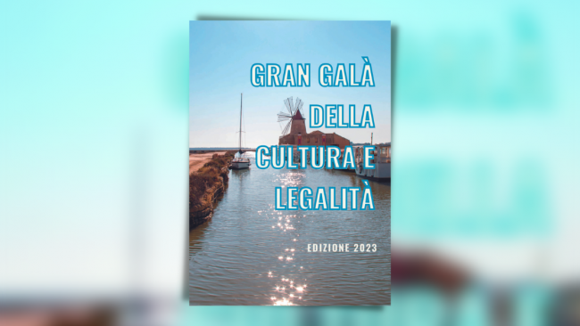 Gran Galà della Cultura e Legalità edizione 2023 a Marsala