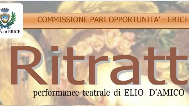 Ritratti, performance teatrale di Elio D’Amico