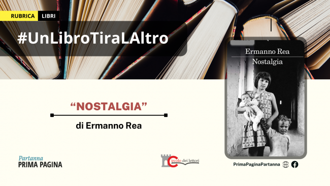 UnLibroTiraLAltro, viene presentato: “Nostalgia”