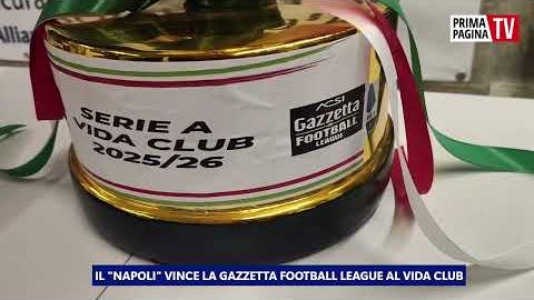 intervista-il-napoli-si-aggiudica-la-gazzetta-football-league-al-vida-club