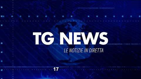 ​TG NEWS del 17 Luglio 2026